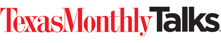 Texas Monthly Talks