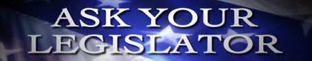 Ask Your Legislator